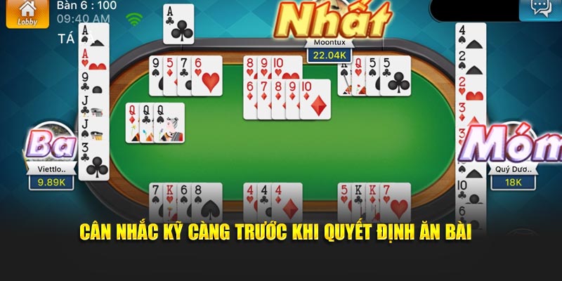 Cân nhắc kỹ càng trước khi quyết định ăn bài